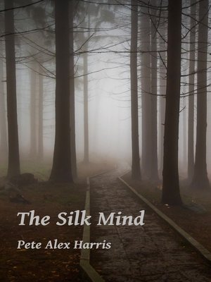 cover image of The Silk Mind